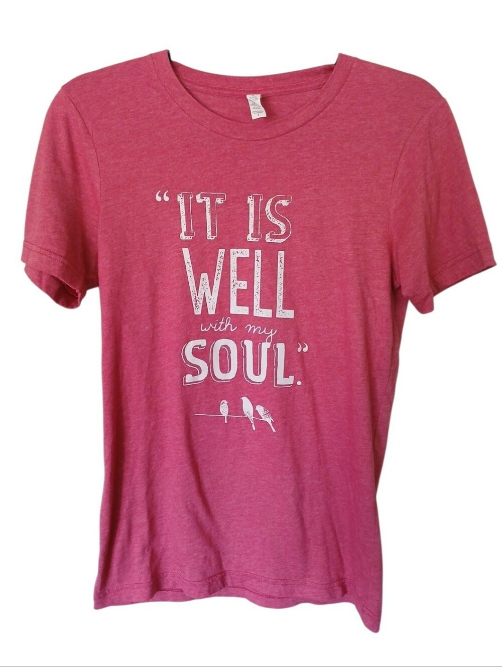 Graphic Tee - It Is Well With My Soul - Pink Women's T-Shirt Size Small